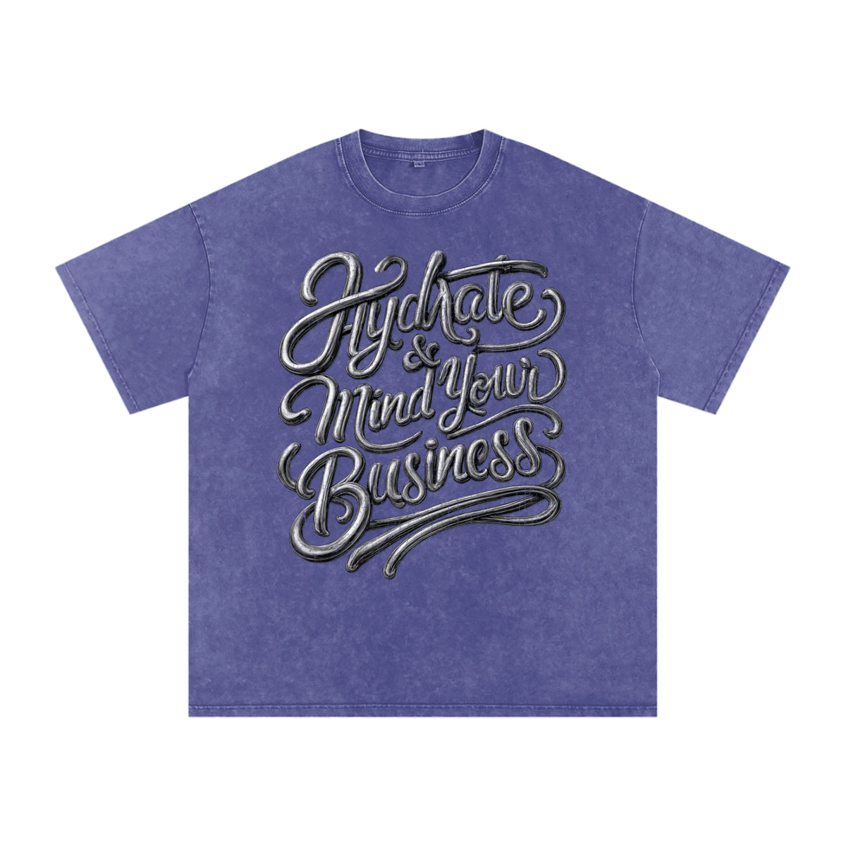 Hydrate & Mind Your Business Distressed Oversized Snow Wash Tee