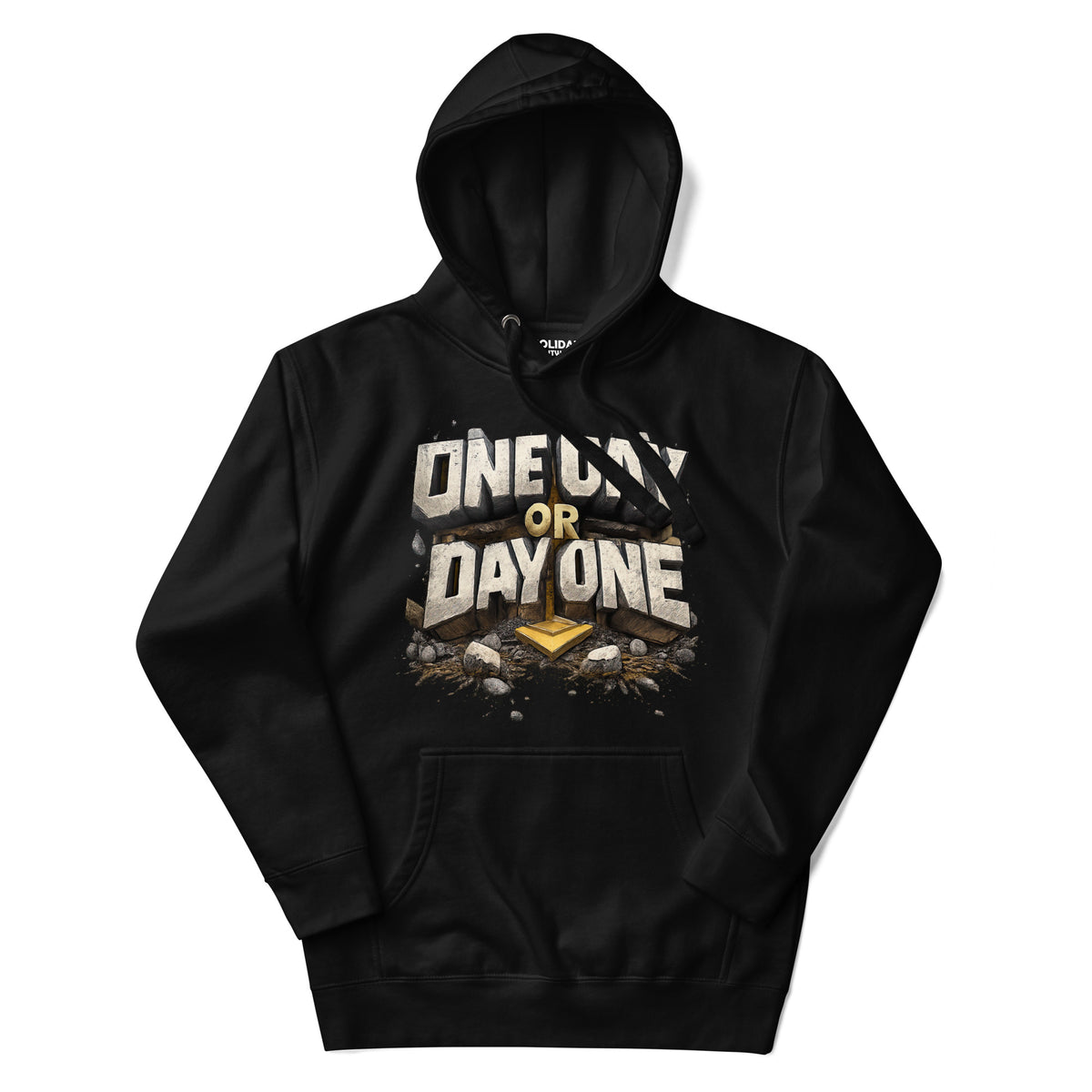 Front/product view of One Day or Day One – Premium Unisex Pullover Hoodie (Motivation Quote) graphic hoodie