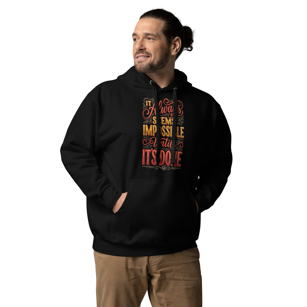 Back/detail view of It Always Seems Impossible Until It’s Done graphic hoodie