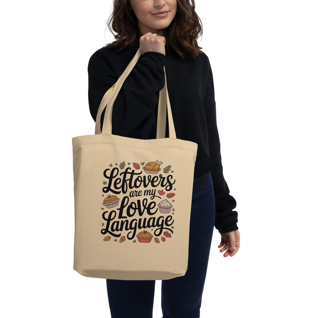 Back/detail view of Leftovers Are My Love Language – Eco Tote Bag (Oyster, Organic Cotton) bag