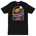 Front/product view of Thanksgiving Calories Don’t Count – Men’s Premium Heavyweight Tee graphic T-shirt