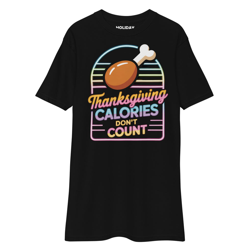 Back/detail view of Thanksgiving Calories Don’t Count – Men’s Premium Heavyweight Tee graphic T-shirt
