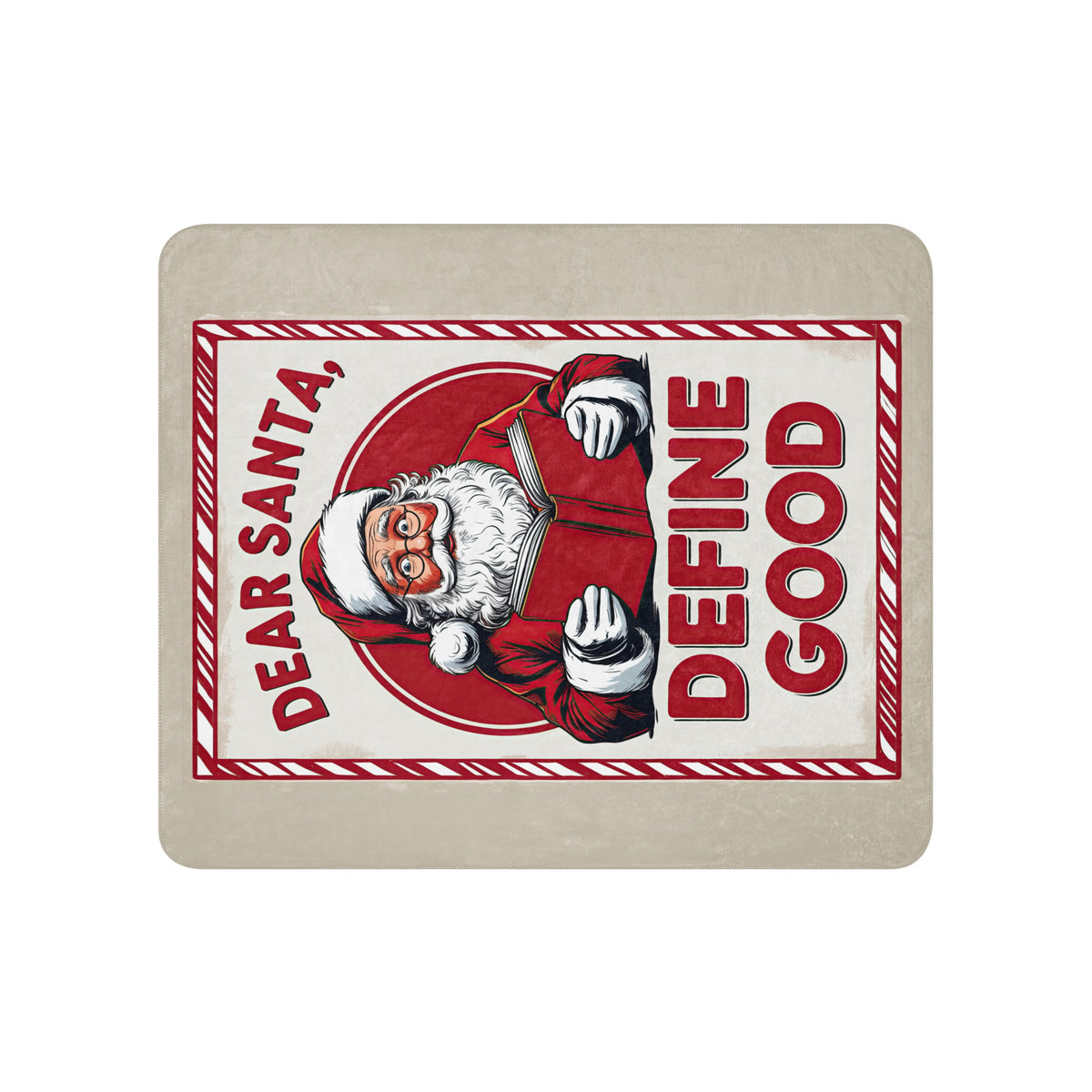Back/detail view of Dear Santa, Define “Good” – Sublimated Sherpa Blanket (Ultra-Soft blanket