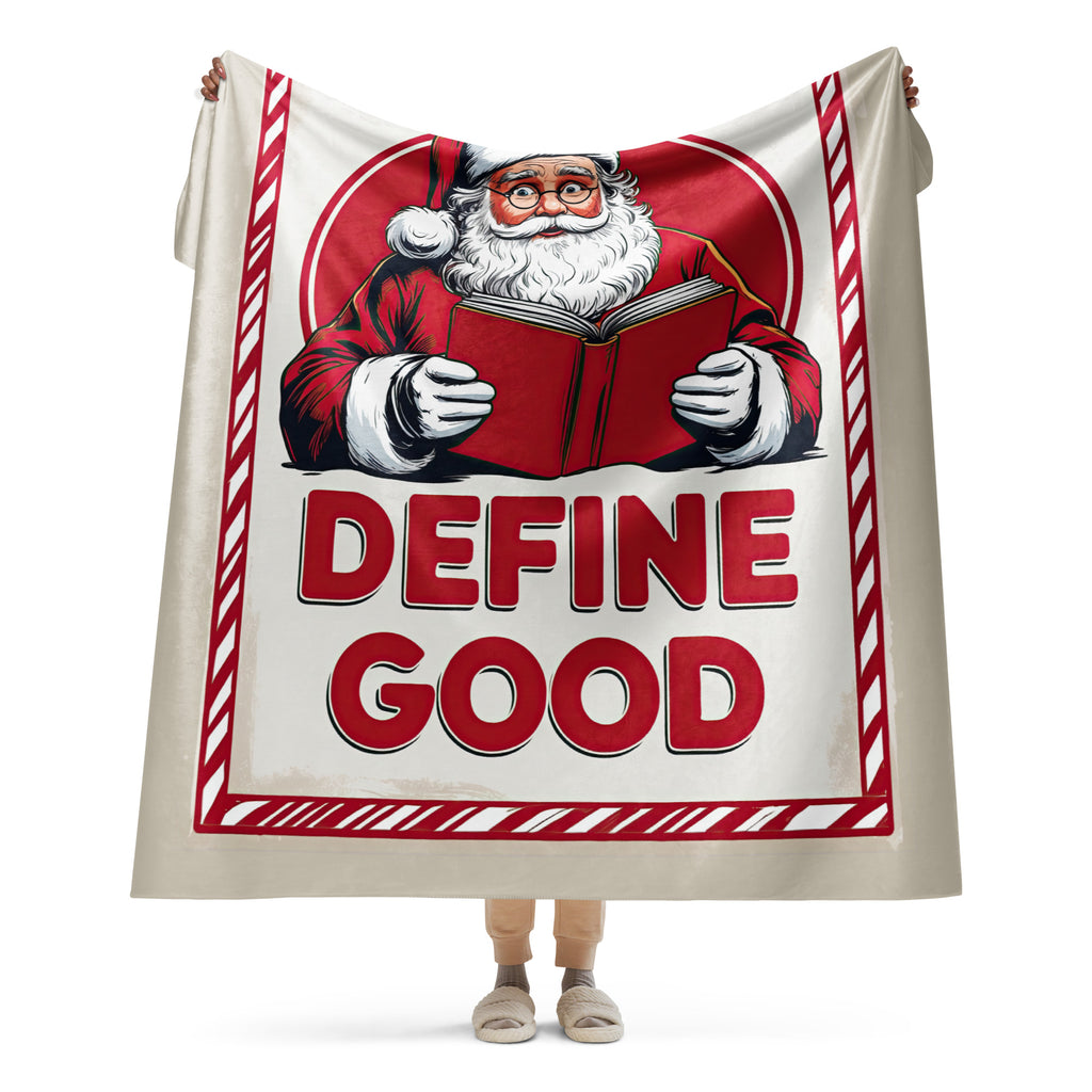 Back/detail view of Dear Santa, Define “Good” – Sublimated Sherpa Blanket (Ultra-Soft blanket