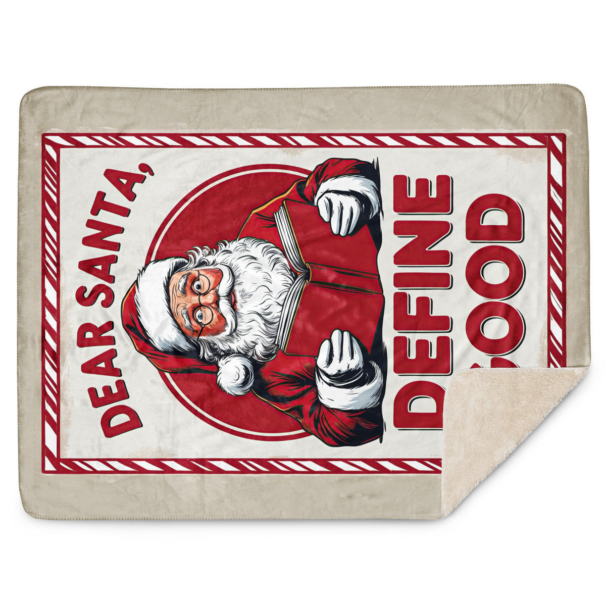 Back/detail view of Dear Santa, Define “Good” – Sublimated Sherpa Blanket (Ultra-Soft blanket