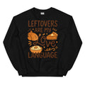 Front/product view of Leftovers Are My Love Language – Funny Thanksgiving Crewneck graphic sweatshirt