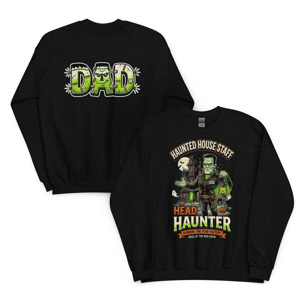 Haunted House Staff Dad “Head Haunter” Unisex Sweatshirt with Head Haunter front design and matching DAD back graphic for Halloween family outfits