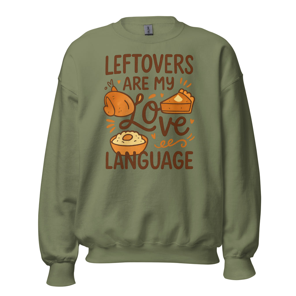 Back/detail view of Leftovers Are My Love Language – Funny Thanksgiving Crewneck graphic sweatshirt