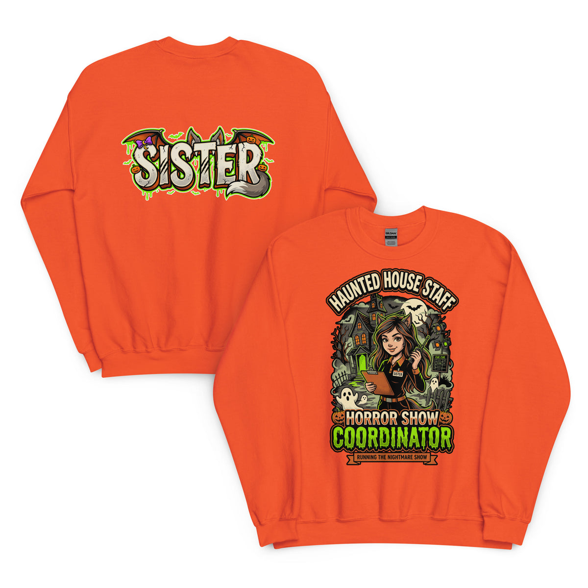 Haunted House Staff Sister “Horror Show Coordinator” Sweatshirt with Horror Show Coordinator front design and matching SISTER back graphic for Halloween family outfits