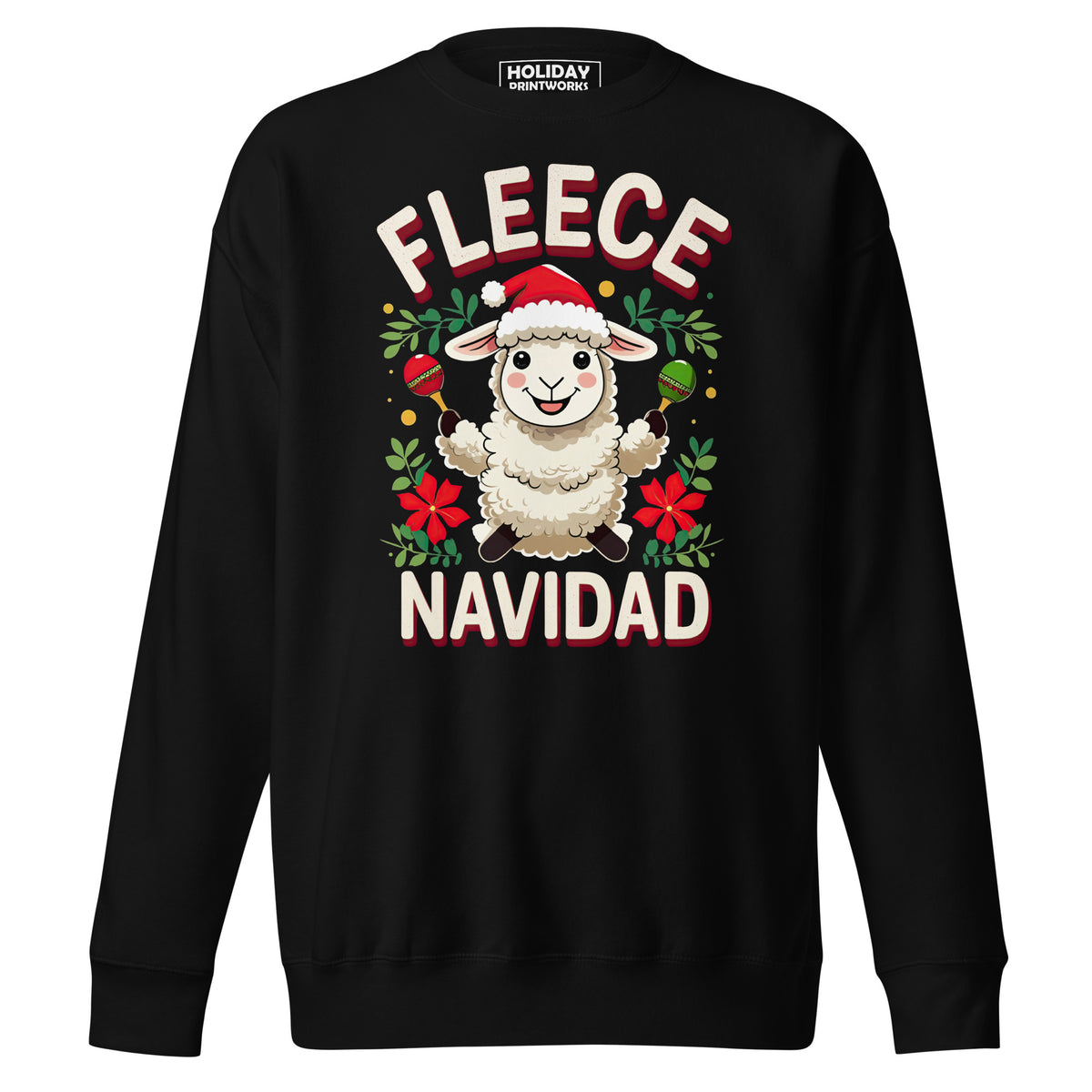 Front/product view of Fleece Navidad – Unisex Premium Sweatshirt graphic sweatshirt