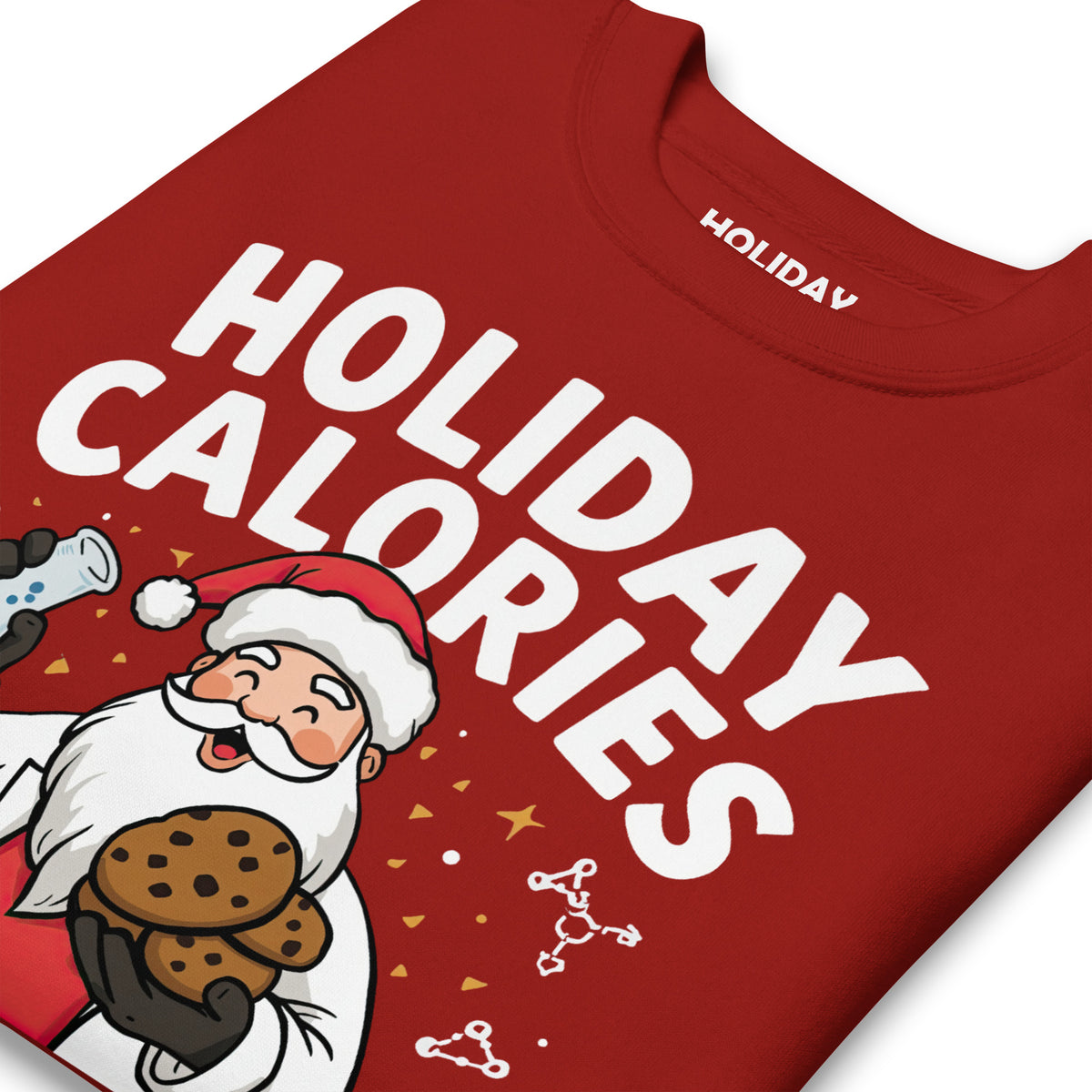 Back/detail view of Holiday Calories Don’t Count – It’s Science! Unisex Premium Sweatshirt graphic sweatshirt