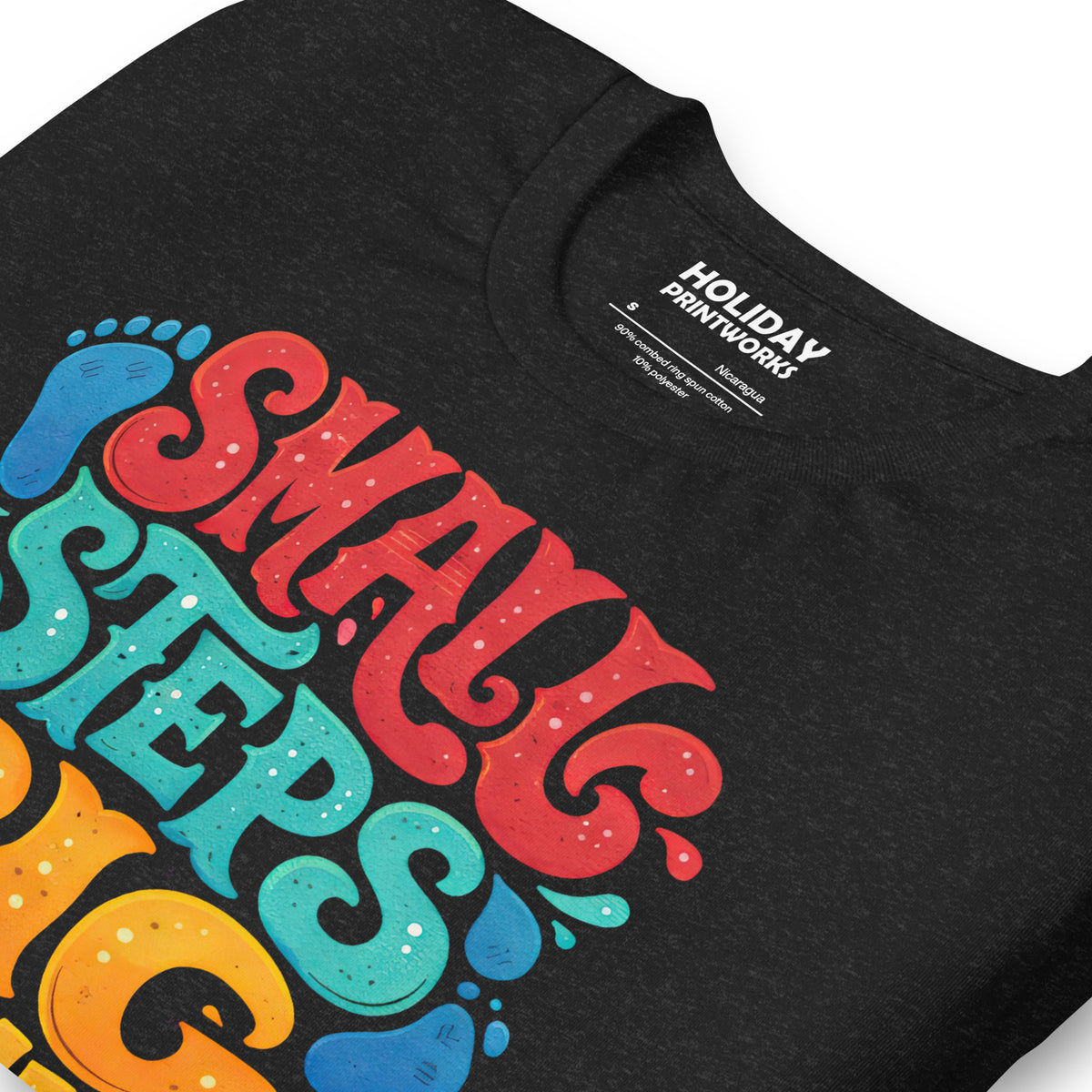 Back/detail view of Small Steps Big Results – Unisex Staple T-Shirt (Motivation Quote) graphic T-shirt