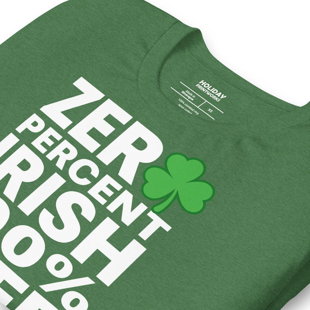 Back/detail view of Zero Percent Irish 100% Beer Drinker St. Patrick’s Day Unisex Tee graphic T-shirt