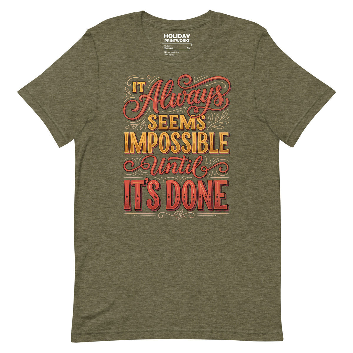 Back/detail view of It Always Seems Impossible Until It’s Done graphic T-shirt