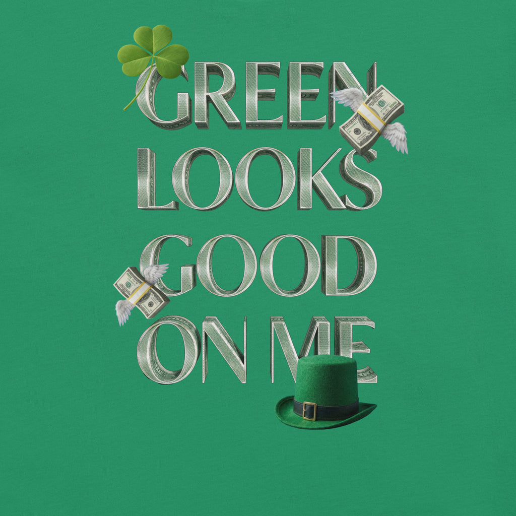 Back/detail view of Green Looks Good On Me St. Patrick’s Day Unisex Tee graphic T-shirt