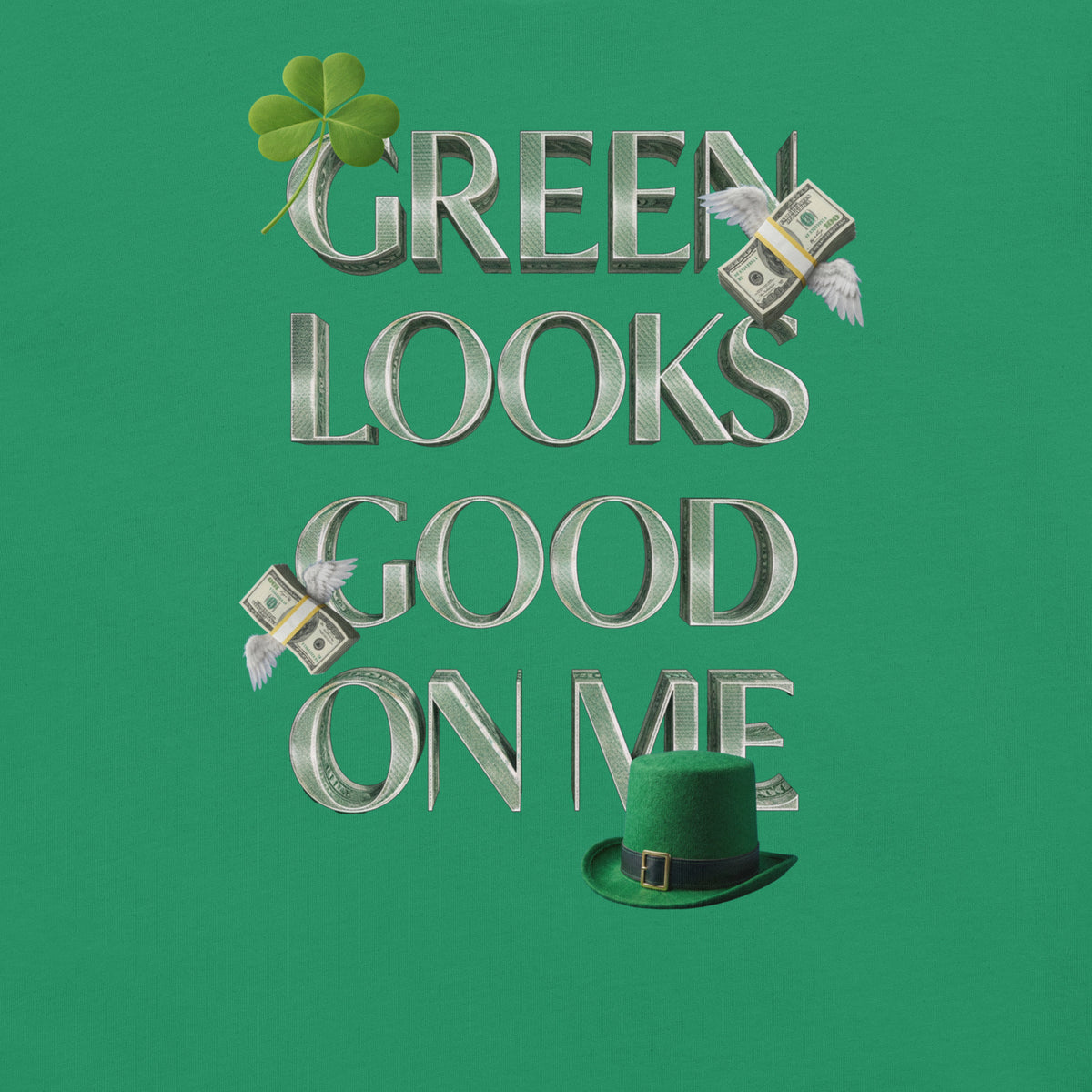 Back/detail view of Green Looks Good On Me St. Patrick’s Day Unisex Tee graphic T-shirt