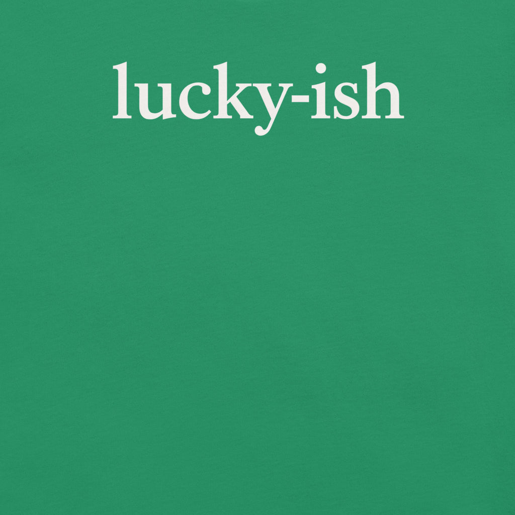 Back/detail view of Lucky-ish St. Patrick’s Day Unisex Tee graphic T-shirt