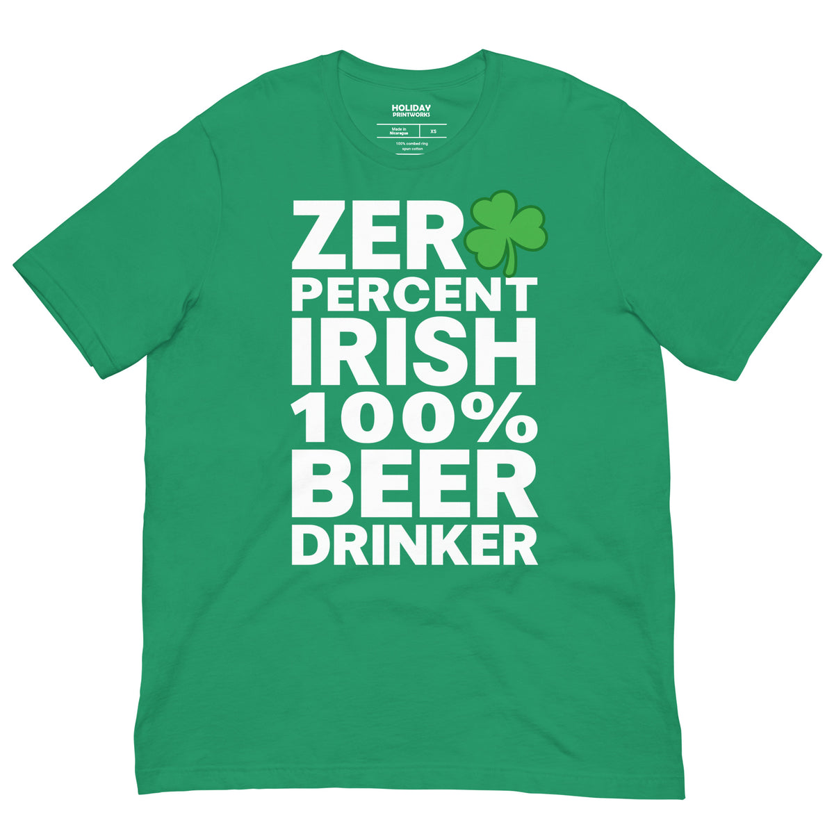 Front/product view of Zero Percent Irish 100% Beer Drinker St. Patrick’s Day Unisex Tee graphic T-shirt