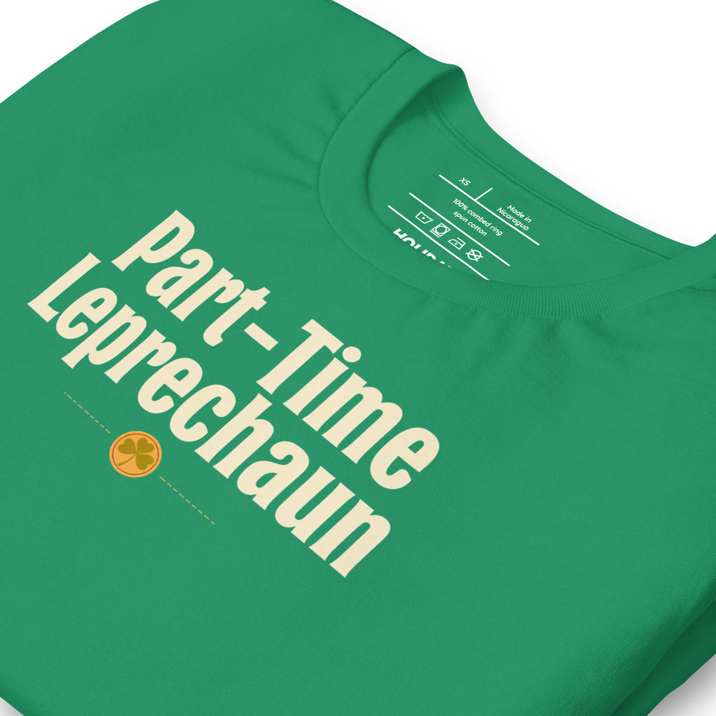Back/detail view of Part-Time Leprechaun St. Patrick’s Day Unisex Tee graphic T-shirt