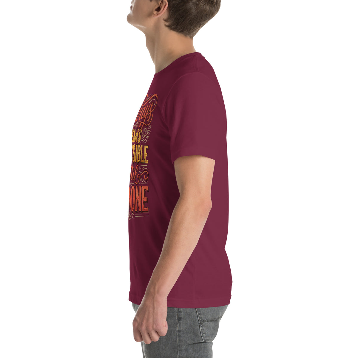 Back/detail view of It Always Seems Impossible Until It’s Done graphic T-shirt