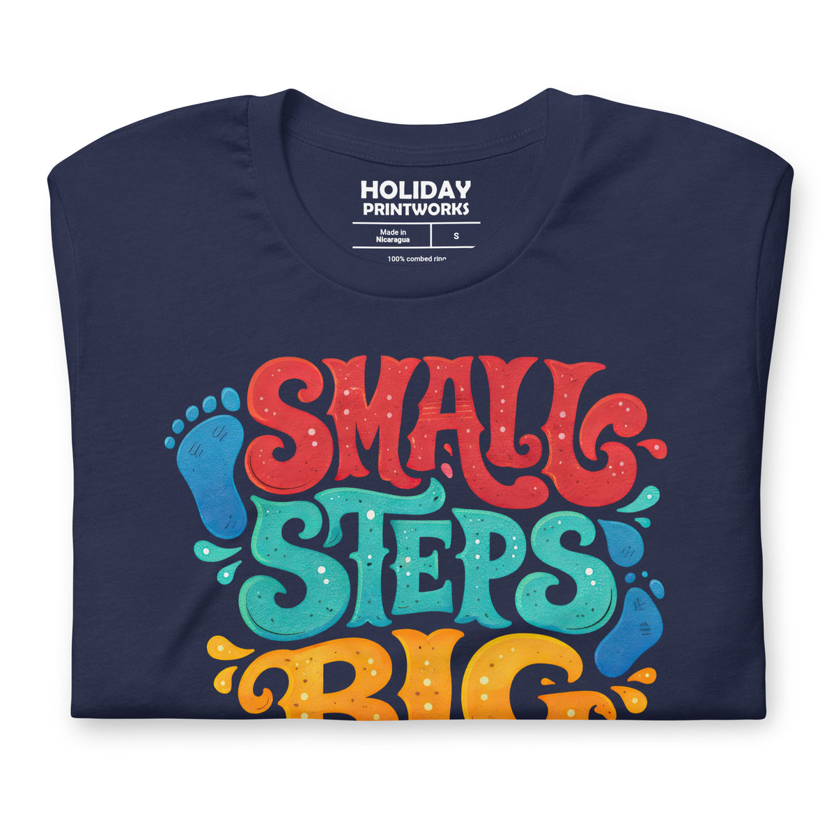 Back/detail view of Small Steps Big Results – Unisex Staple T-Shirt (Motivation Quote) graphic T-shirt