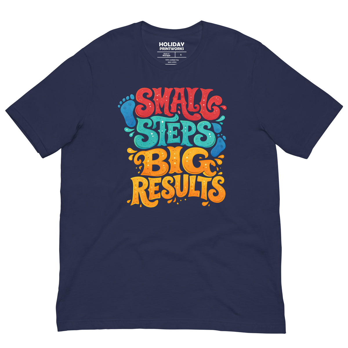Back/detail view of Small Steps Big Results – Unisex Staple T-Shirt (Motivation Quote) graphic T-shirt