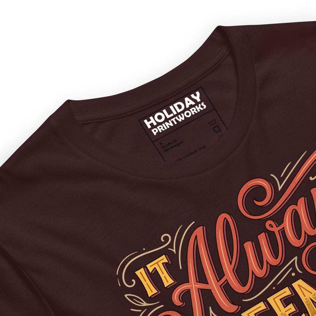 Back/detail view of It Always Seems Impossible Until It’s Done graphic T-shirt
