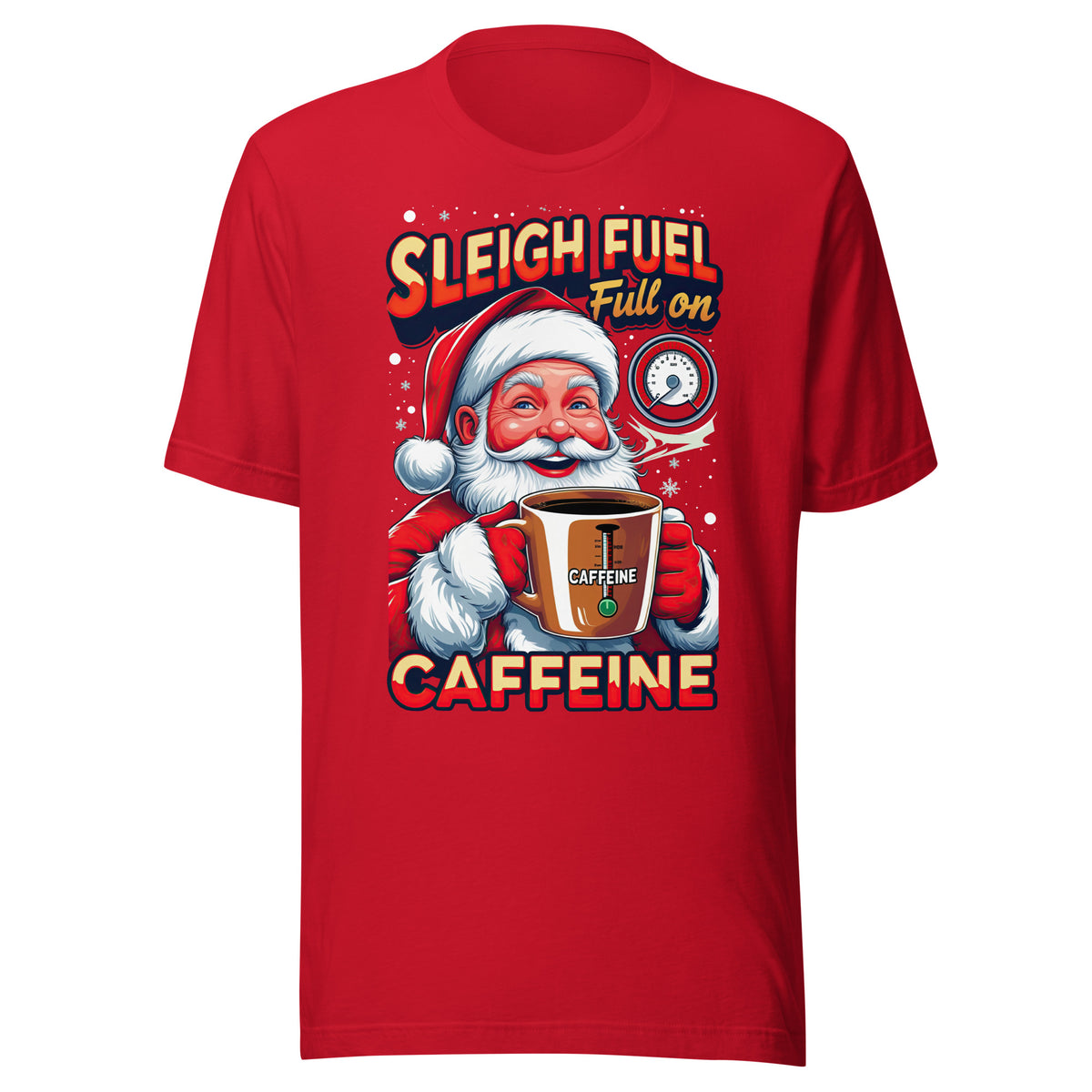 Back/detail view of Sleigh Fuel: Full-On Caffeine – Christmas T-Shirt - Unisex t-shirt graphic T-shirt
