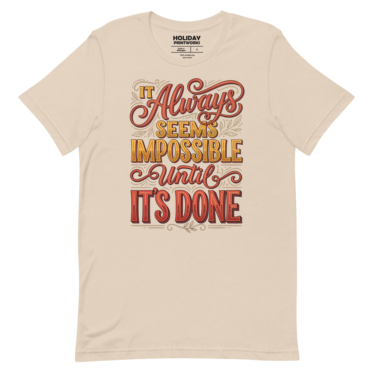 Back/detail view of It Always Seems Impossible Until It’s Done graphic T-shirt