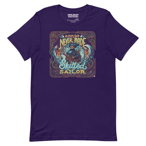 Front/product view of A Calm Sea Never Made a Skilled Sailor – Unisex Staple T-Shirt graphic T-shirt