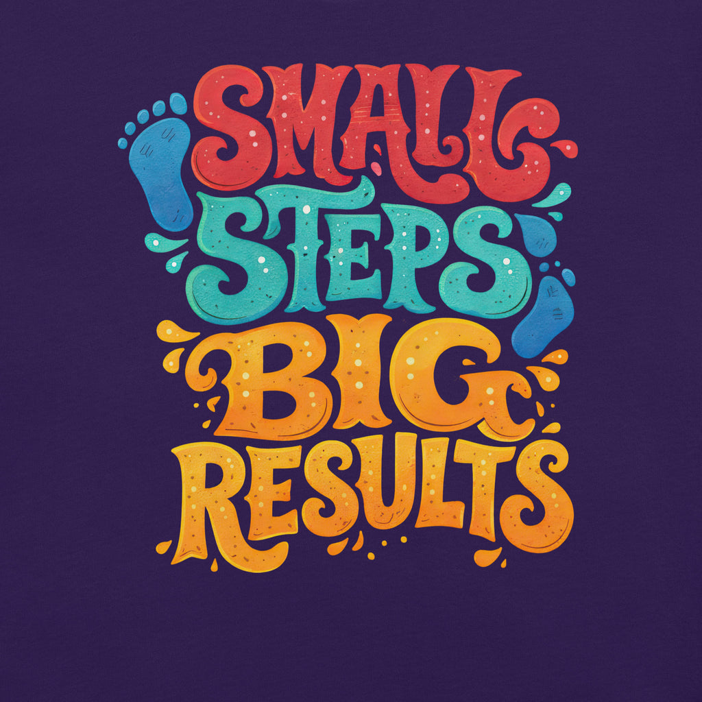 Back/detail view of Small Steps Big Results – Unisex Staple T-Shirt (Motivation Quote) graphic T-shirt