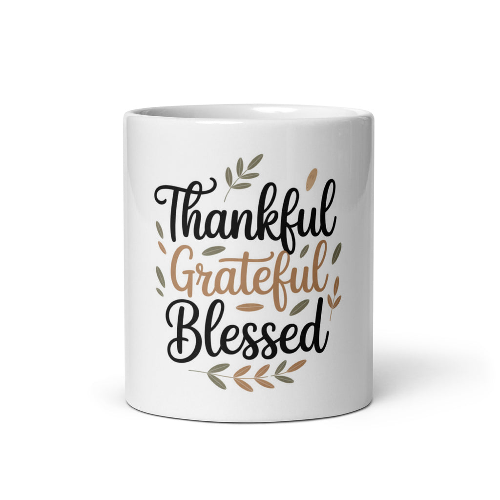 Front/product view of Thankful • Grateful • Blessed – White Glossy Mug (11/15/20 oz mug