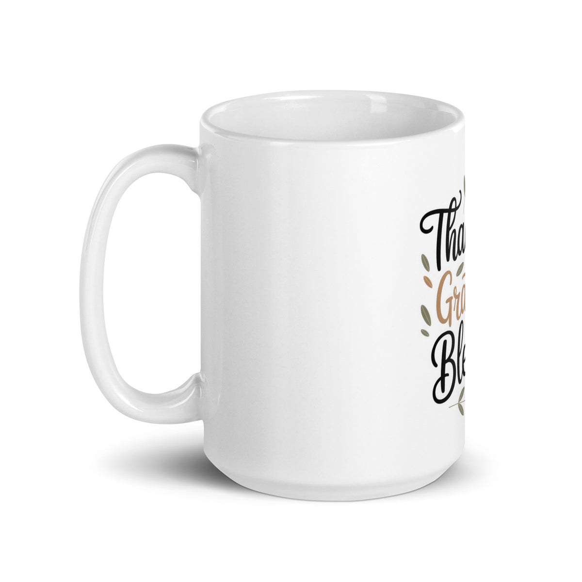 Back/detail view of Thankful • Grateful • Blessed – White Glossy Mug (11/15/20 oz mug
