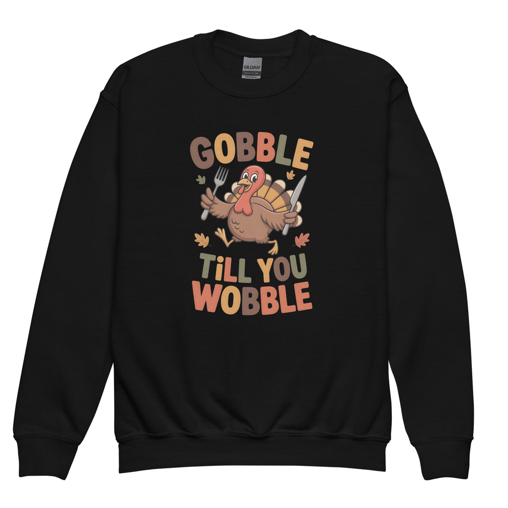 Front/product view of Gobble Till You Wobble – Youth Crewneck Sweatshirt graphic sweatshirt