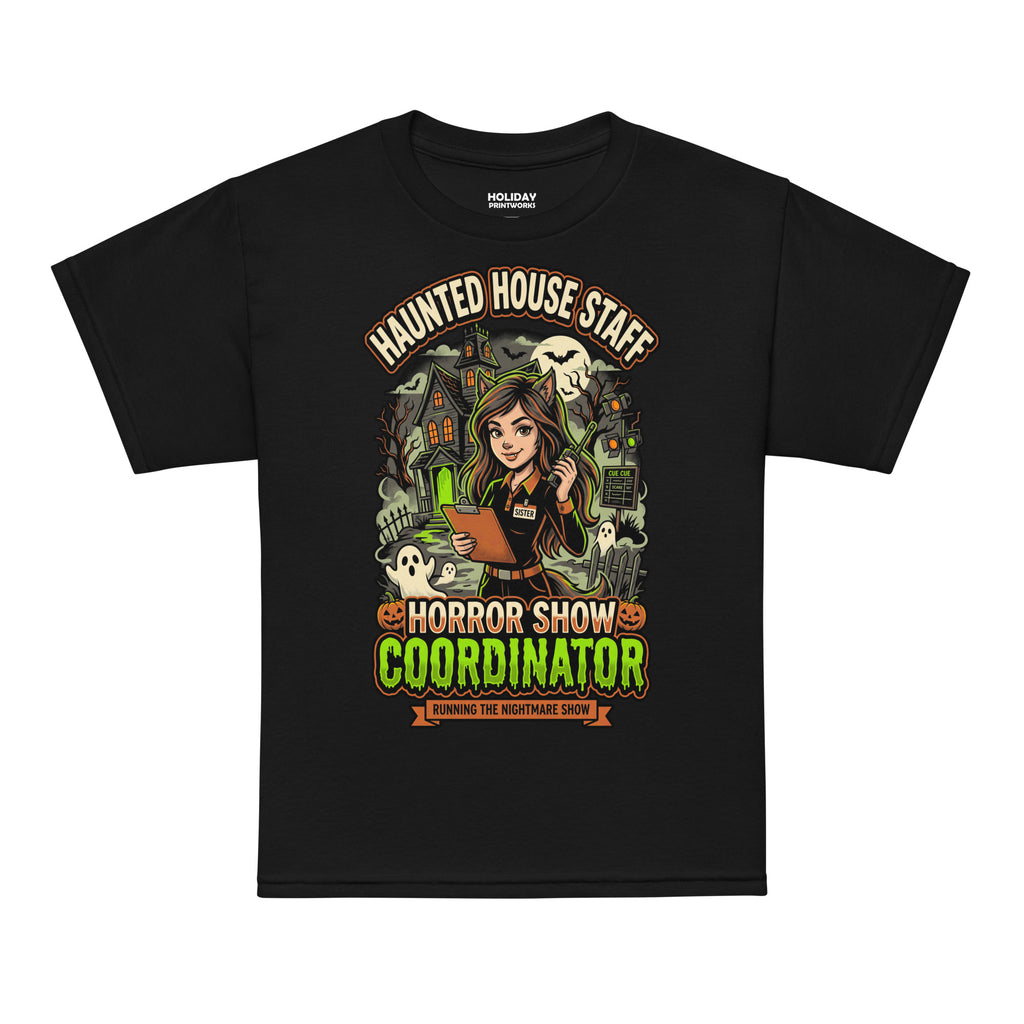 Haunted House Staff Sister “Horror Show Coordinator” Youth T-Shirt with Horror Show Coordinator front design and matching SISTER back graphic for Halloween family outfits